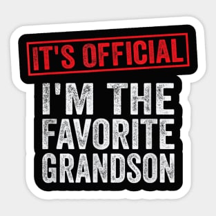 It's Official I'm The Favorite Grandson Sticker